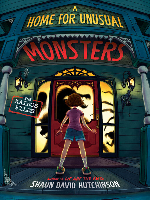 Title details for A Home for Unusual Monsters by Shaun David Hutchinson - Wait list